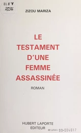 Le testament d'une femme assassinée