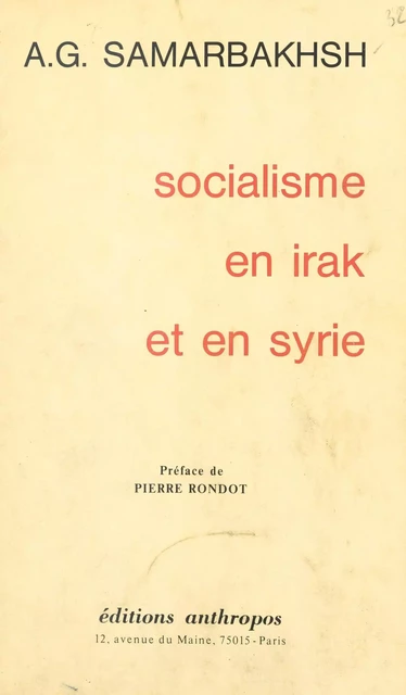 Socialisme en Irak et en Syrie - A. G. Samarbaksh - FeniXX réédition numérique