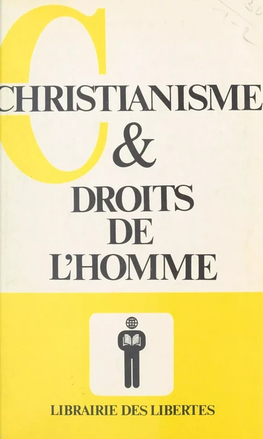 Christianisme et droits de l'homme - Emmanuel Hirsch - FeniXX réédition numérique