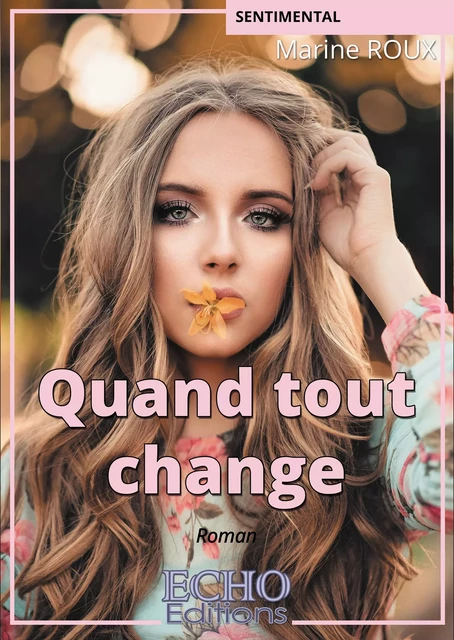 Quand tout change - Marine Roux - ECHO Editions