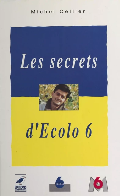 Les secrets d'Ecolo 6 - Michel Cellier - FeniXX réédition numérique