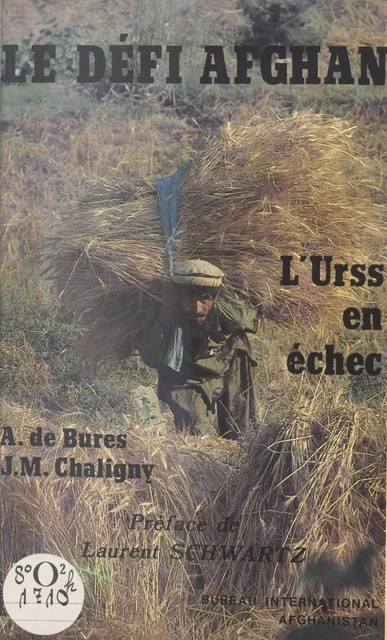 Le Défi afghan : L'URSS en échec - Alain de Bures, Jean-Michel Chaligny - FeniXX réédition numérique