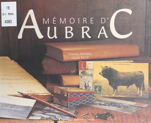 Mémoire d'Aubrac - Étienne Andrieu, Claude Petit - FeniXX réédition numérique