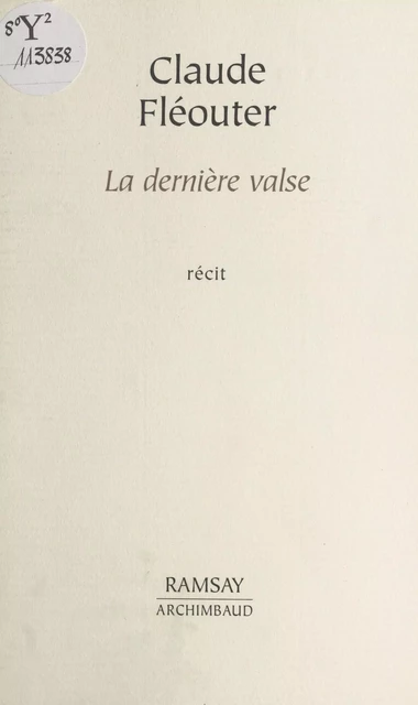 La dernière valse - Claude Fléouter - FeniXX réédition numérique