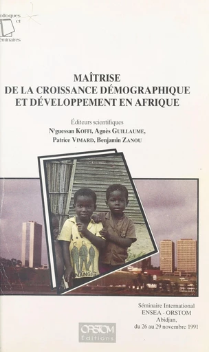 Maîtrise de la croissance démographique et développement en Afrique -  École nationale supérieure de statistique et d'économie appliquée,  Centre de recherches océanographiques - FeniXX réédition numérique