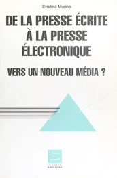 De la presse écrite à la presse électronique : vers un nouveau média ?