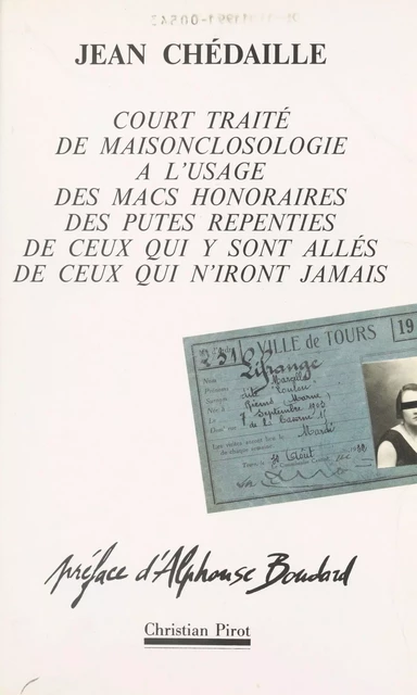 Court traité de maisonclosologie à l'usage des macs honoraires, des putes repenties, de ceux qui y sont allés, de ceux qui n'iront jamais - Jean Chédaille - FeniXX réédition numérique