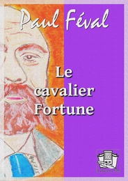 Le cavalier Fortune