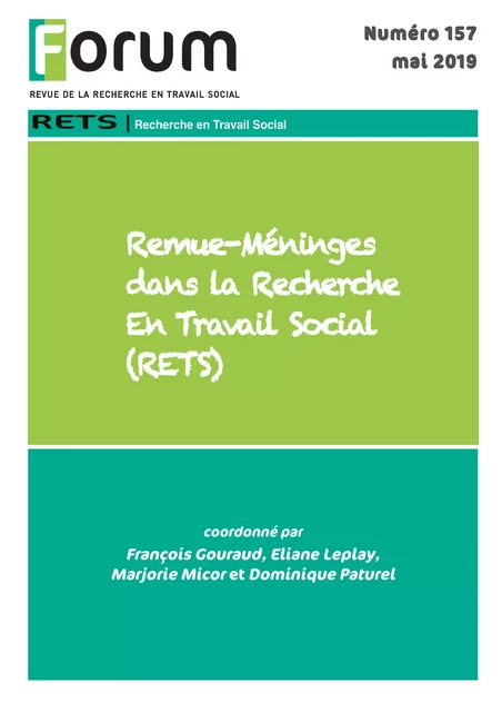 Forum 157 : Remue-Méninges dans la Recherche En Travail Social (RETS) - Collectif Collectif - Champ social Editions