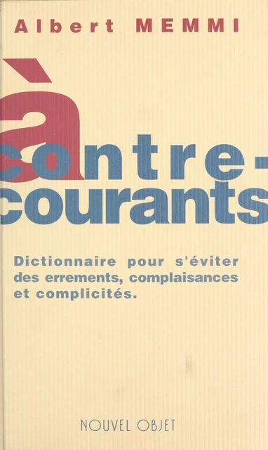 À contre-courants - Albert Memmi - FeniXX réédition numérique