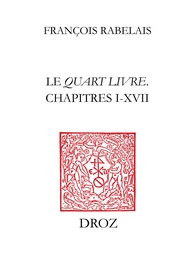 Le Quart livreChapitres I-XVII