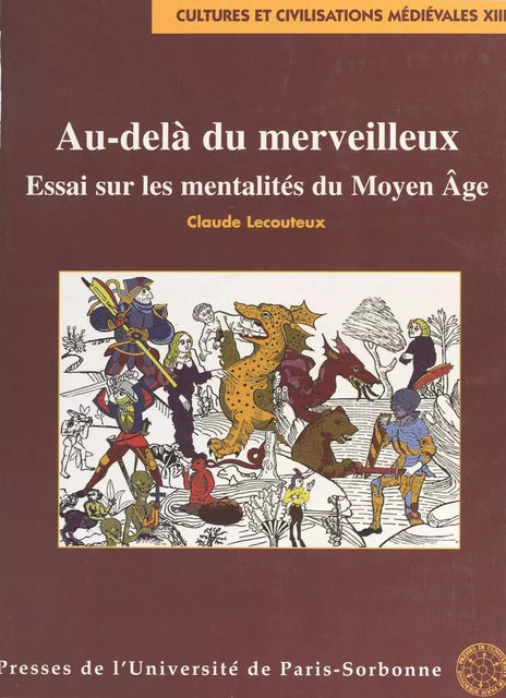 Au-delà du merveilleux : essai sur les mentalités du Moyen Âge - Claude Lecouteux - FeniXX réédition numérique