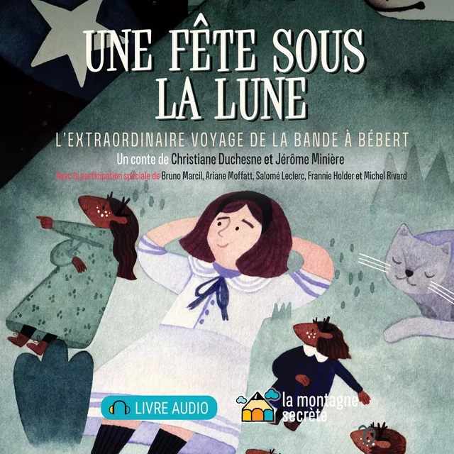 Une fête sous la lune (Contenu enrichi) - Christiane Duchesne - La Montagne secrète