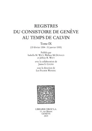 Registres du Consistoire de Genève au temps de Calvin