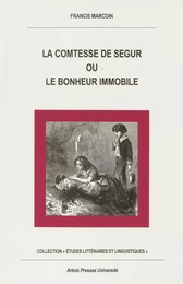 La Comtesse de Ségur ou le bonheur immobile