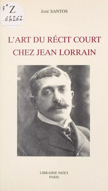 L'art du récit court chez Jean Lorrain - José Santos - FeniXX réédition numérique