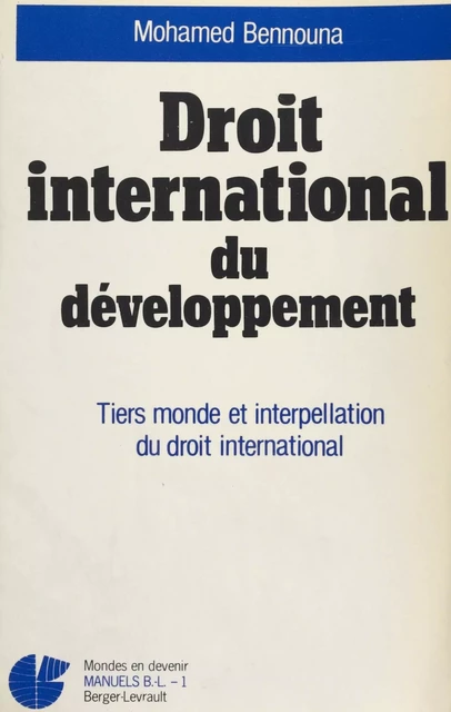 Droit international du développement - Mohamed Bennouna - FeniXX réédition numérique