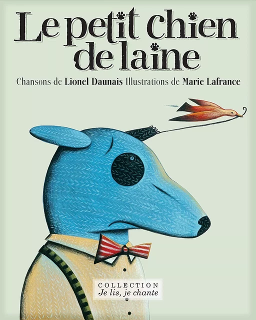 Le petit chien de laine (Contenu enrichi) - Lionel Daunais - La Montagne secrète