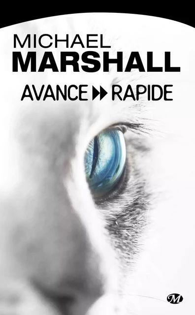 Avance Rapide - Michael Marshall - Bragelonne