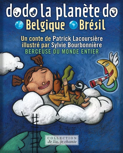 Dodo la planète do: Belgique-Brésil (Contenu enrichi) - Patrick Lacoursière - La Montagne secrète