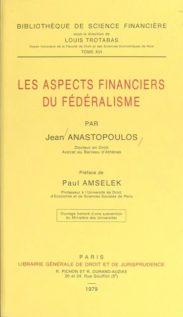 Les aspects financiers du fédéralisme - Jean Anastopoulos - FeniXX réédition numérique