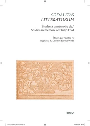 Sodalitas litteratorum: le compagnonnage littéraire néo-latin et français à laRenaissance