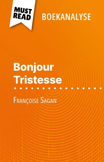 Bonjour Tristesse - Dominique Coutant-Defer - MustRead.com (NL)