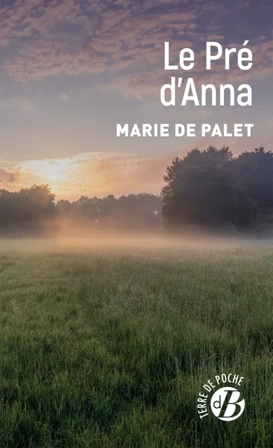 Le Pré d'Anna - Marie de Palet - De Borée