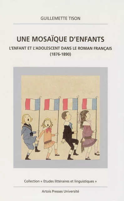 Une Mosaïque d’enfants - Guillemette Tison - Artois Presses Université