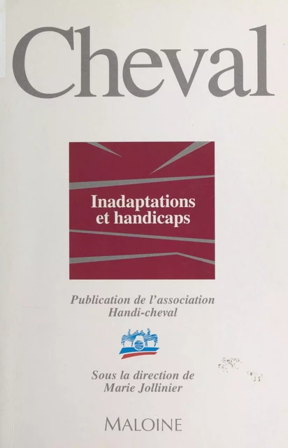 Cheval, inadaptations et handicaps - Marie Jollinier - FeniXX réédition numérique