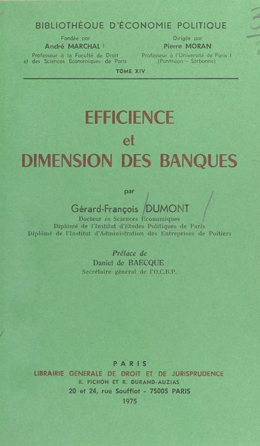 Efficience et dimension des banques - Gérard-François Dumont - FeniXX réédition numérique