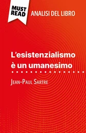 L'esistenzialismo è un umanesimo