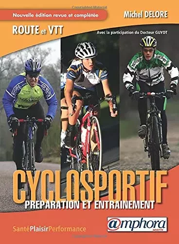 Cyclosportif - Route et VTT - Michel Delore - Amphora