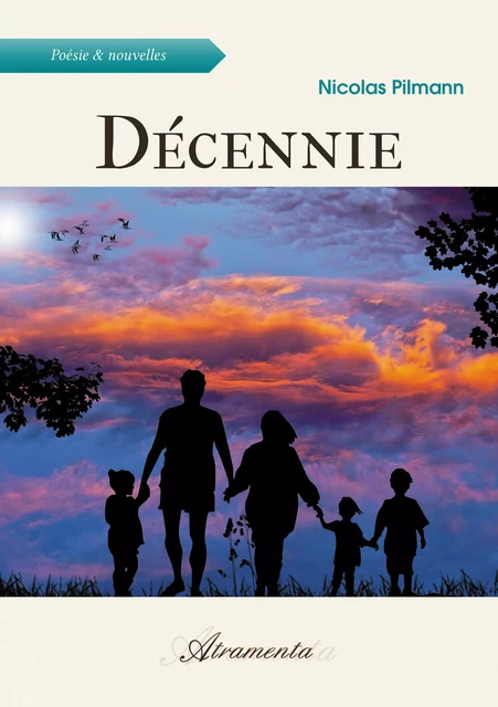 Décennie - Nicolas Pilmann - Atramenta