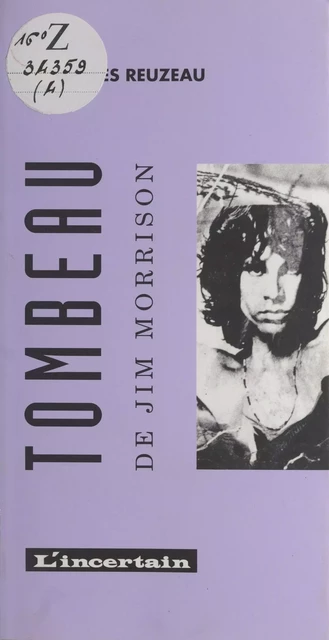 Tombeau de Jim Morrison - Jean-Yves Reuzeau - FeniXX réédition numérique