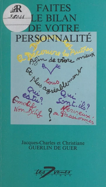 Faites le bilan de votre personnalité - Jacques-Charles Guerlin de Guer, Christiane Guerlin de Guer - FeniXX réédition numérique