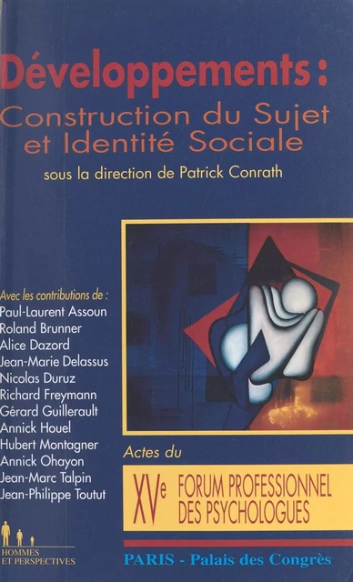 Développements : Construction du sujet et identité sociale -  Forum professionnel des psychologues, Paul-Laurent Assoun - FeniXX réédition numérique