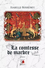 La comtesse de marbre - Tome 2