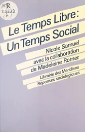 Le Temps libre : un temps social