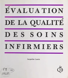 Évaluation de la qualité des soins infirmiers