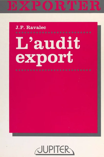 L'audit export - Jean-Paul Ravalec - FeniXX réédition numérique