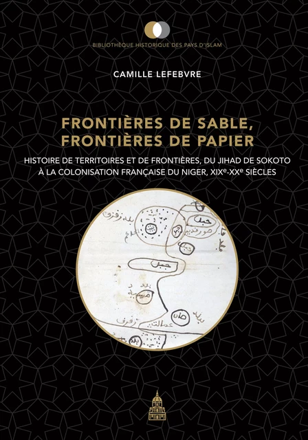 Frontières de sable, frontières de papier - Camille Lefèbvre - Éditions de la Sorbonne