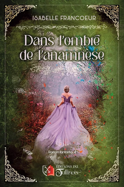 Dans l'ombre de l'anamnèse - Isabelle Francoeur - Tullinois