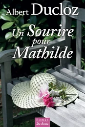 Un Sourire pour Mathilde