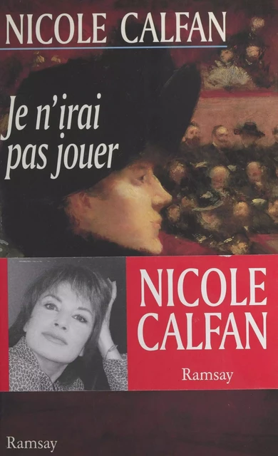 Je n'irai pas jouer - Nicole Calfan - FeniXX réédition numérique