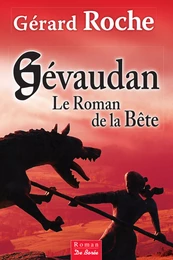 Gévaudan, Le Roman de la Bête