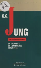 Carl Gustav Jung, la sacralité de l'expérience intérieure