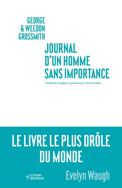 Journal d'un homme sans importance - George Grossmith - Libella