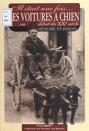 Il était une fois les attelages à chien au début du XXe siècle