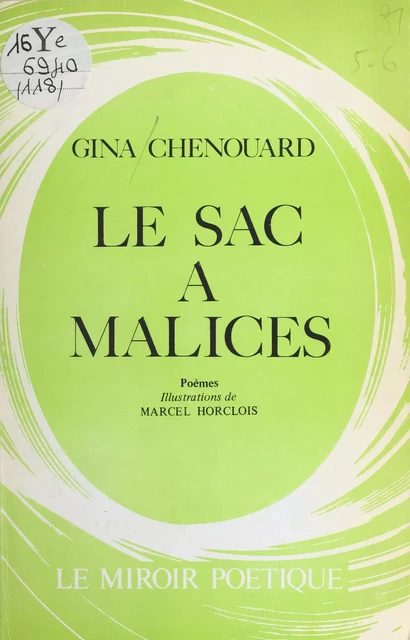 Le Sac à malices - Gina Chenouard - FeniXX réédition numérique